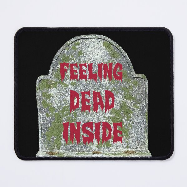 Item preview, Feeling dead inside designed and sold by PariSeine.