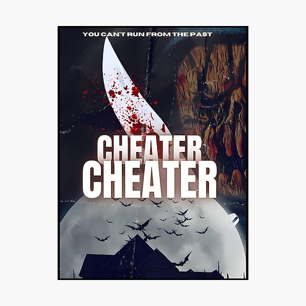 Item preview, Cheater Cheater Official Poster designed and sold by DannyJHonak.