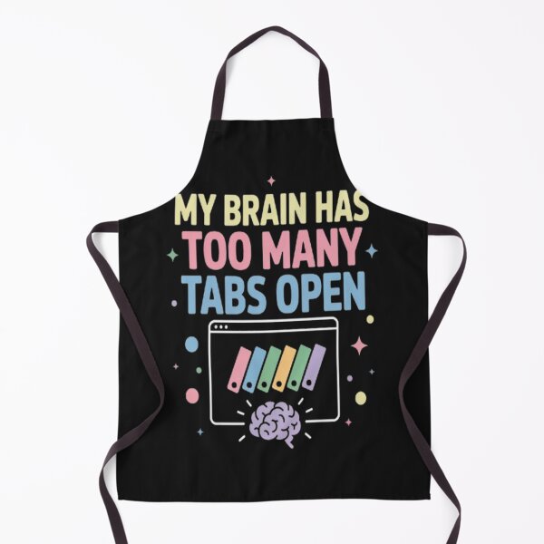 Item preview, Computer logo, Brain Has Too Many Tabs Open designed and sold by JustForYouGifts.
