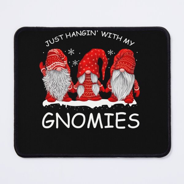Item preview, Just Hangin With My Gnomies Gnome Lover designed and sold by neavedvgur.