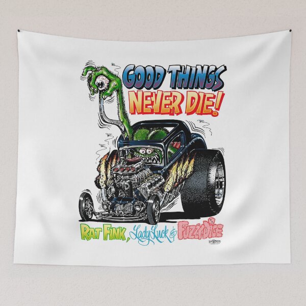 Item preview, Ed Roth-Rat Fink Good Things Never Die designed and sold by Bettodwin.