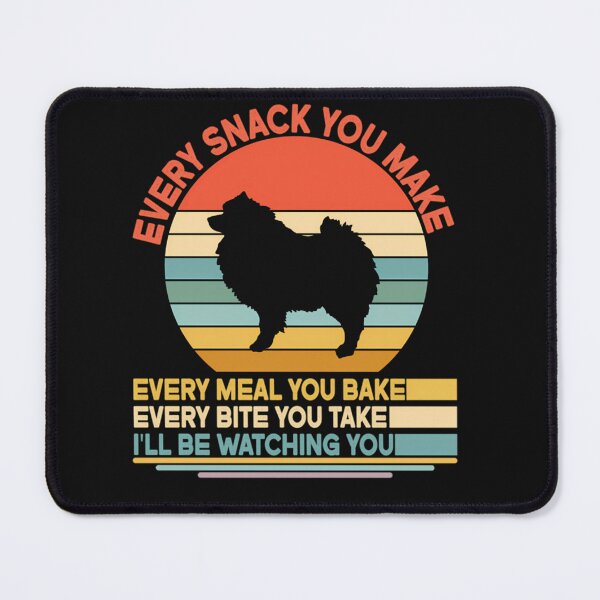 Item preview, Keeshond Every Snack You Make Every Meal You Bake Keeshond Vintage Dog Owner Mom Dad Birthday Christmas Gift designed and sold by beyllawrube.