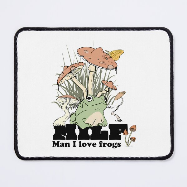 Item preview, Milf Man I Love Frogs designed and sold by kiljanponete7.