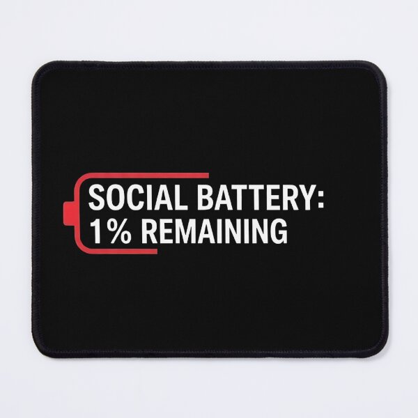 Item preview, Social Battery 1% – Funny Introvert Quote designed and sold by Haji Kamora.