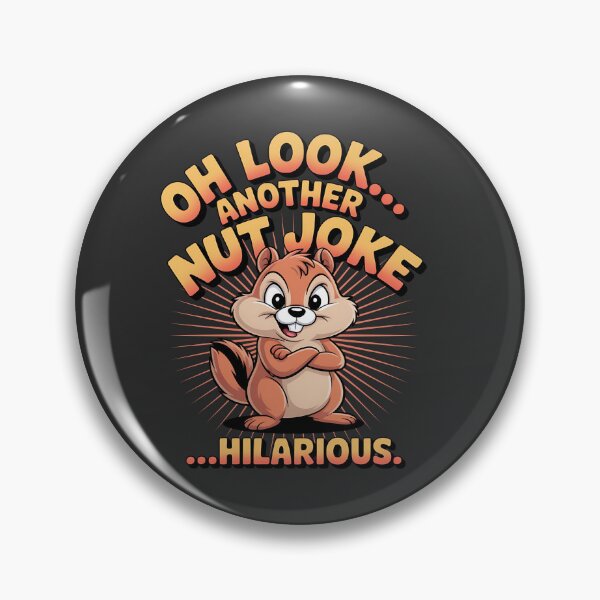 Item preview, Nut joke - Got chipmunk - Funky chipmunk - Enjoy chipmunk - funny chipmunk - chipmunk lover - chipmunk now - Easy chipmunk designed and sold by JansenGS.