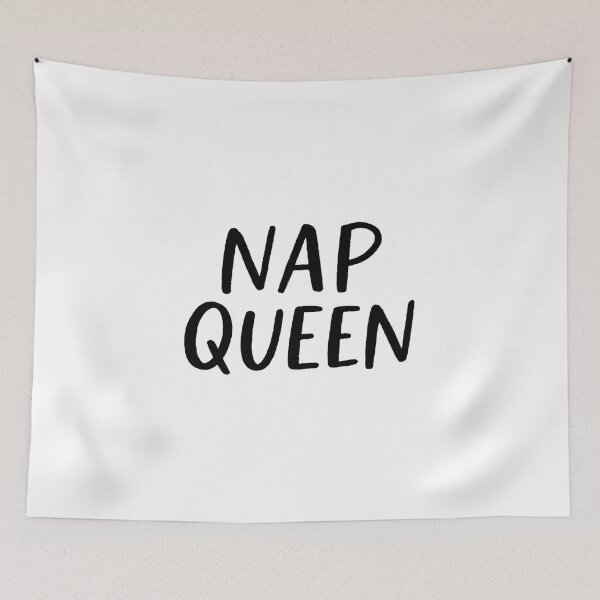 Item preview, Nap Queen Funny Sleep Quote designed and sold by SlomianyPisarz.