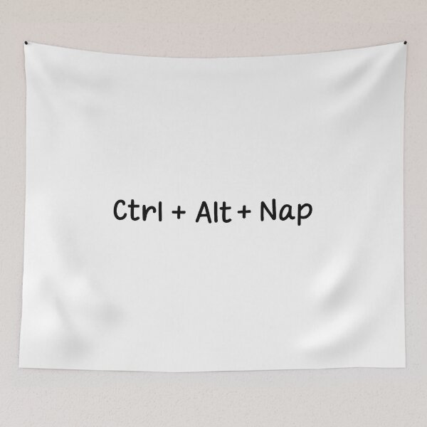 Item preview, Ctrl Alt Nap Funny Computer Quote designed and sold by SlomianyPisarz.