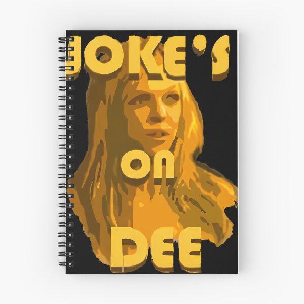 Item preview, Jokes On Dee - Always Sunny designed and sold by ArtShopScaly.