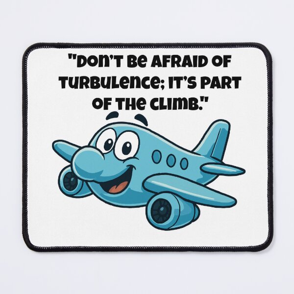 Item preview, Turbulence Ahead? Smile Through It – Happy Plane Motivation designed and sold by Latitude 1°N.