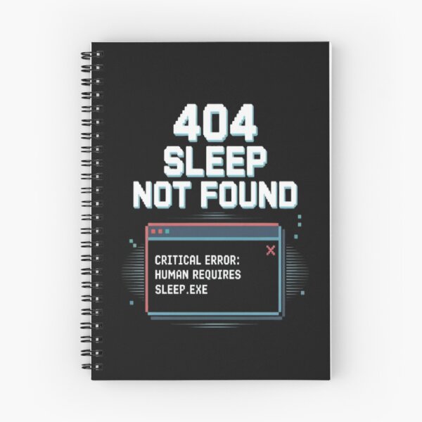 Item preview, Sleep Not Found # 404 Computer Error Design designed and sold by JustForYouGifts.