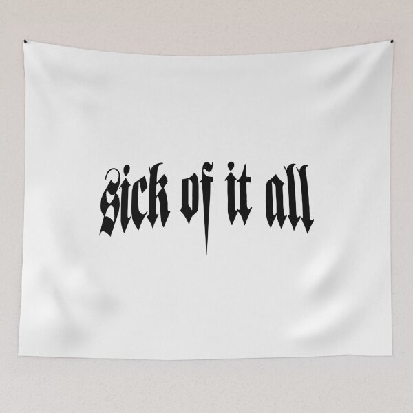 Item preview, Sick Of It All designed and sold by Nicole Sexton.