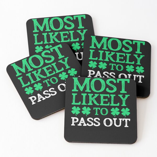Item preview, Most Likely To St. Patrick's Day Pass Out Funny Gift designed and sold by RichardSantosc1.