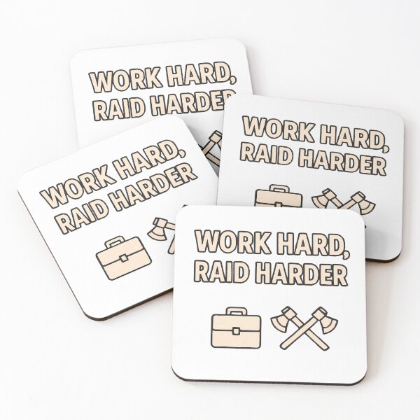 Item preview, Work Hard, Raid Harder designed and sold by NorseDrip.