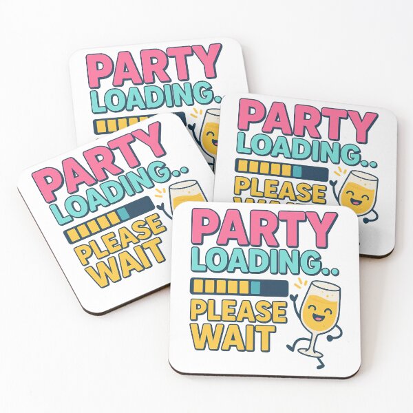 Item preview, Party Loading Please Wait Funny Quote designed and sold by pixelandpine.