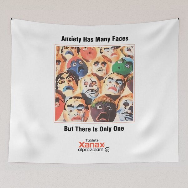 Item preview, Xanax Anxiety Has Many Faces But There Is Only One designed and sold by lyubodalhie6.