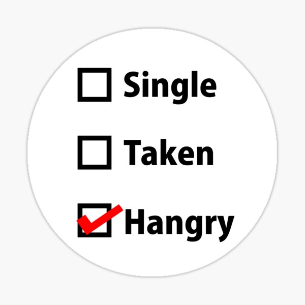 single taken hungry meme)