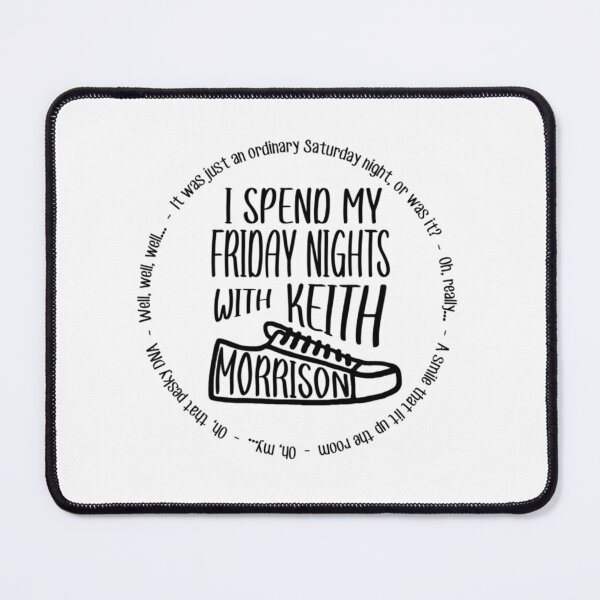 Item preview, I Spend My Friday Nights with Keith Morrison designed and sold by lcant-arlliayp.
