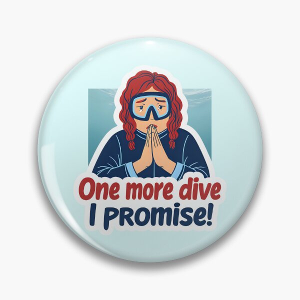 Item preview, One More Dive I Promise – Funny Scuba Diving Design designed and sold by AnnumanTees.