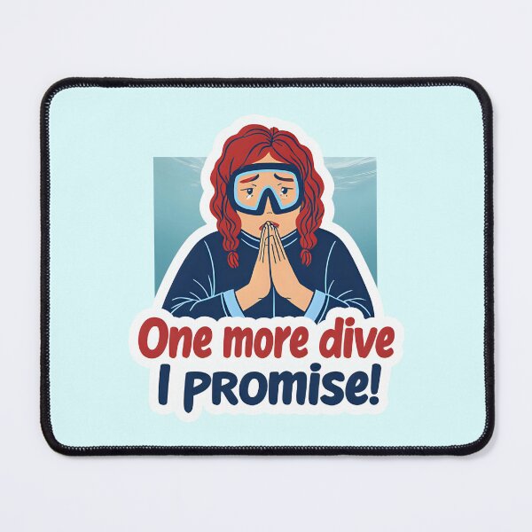 Item preview, One More Dive I Promise – Funny Scuba Diving Design designed and sold by AnnumanTees.