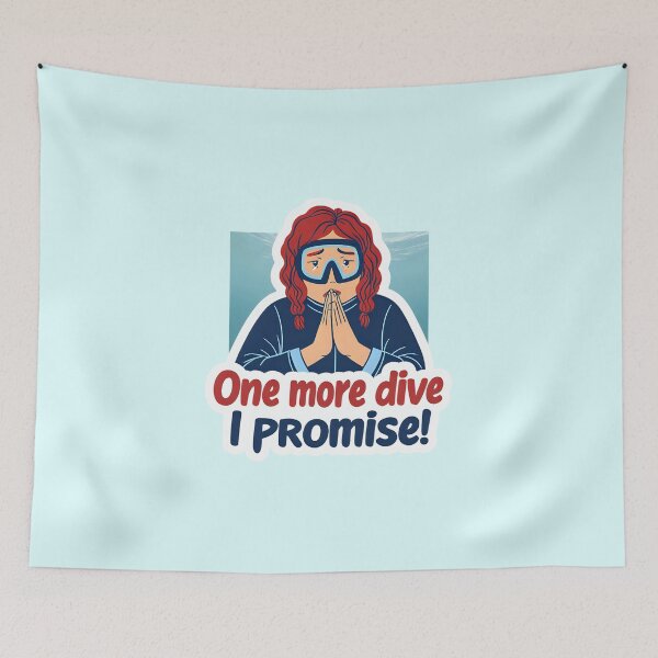 Item preview, One More Dive I Promise – Funny Scuba Diving Design designed and sold by AnnumanTees.