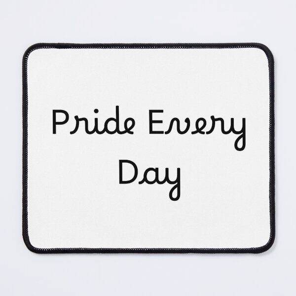 Item preview, Pride Every Day designed and sold by Ninjacatoff.