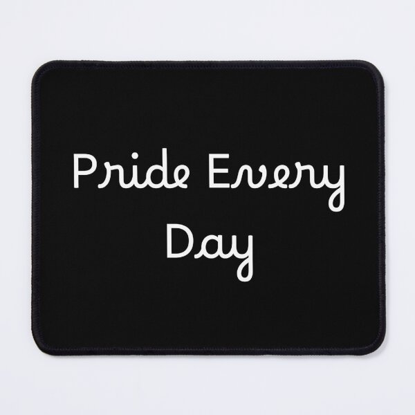 Item preview, Pride Every Day designed and sold by Ninjacatoff.