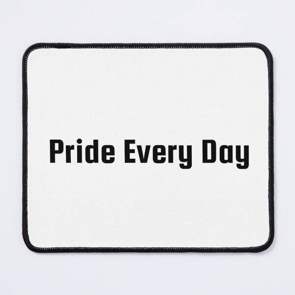 Item preview, Pride Every Day designed and sold by Ninjacatoff.