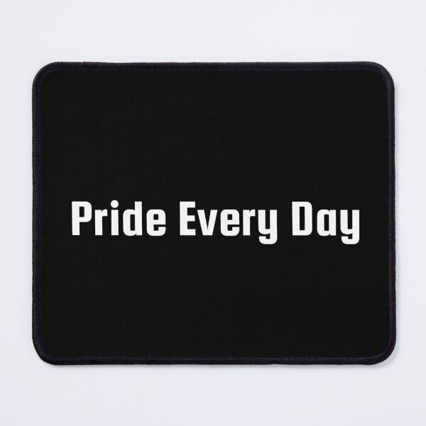 Item preview, Pride Every Day designed and sold by Ninjacatoff.