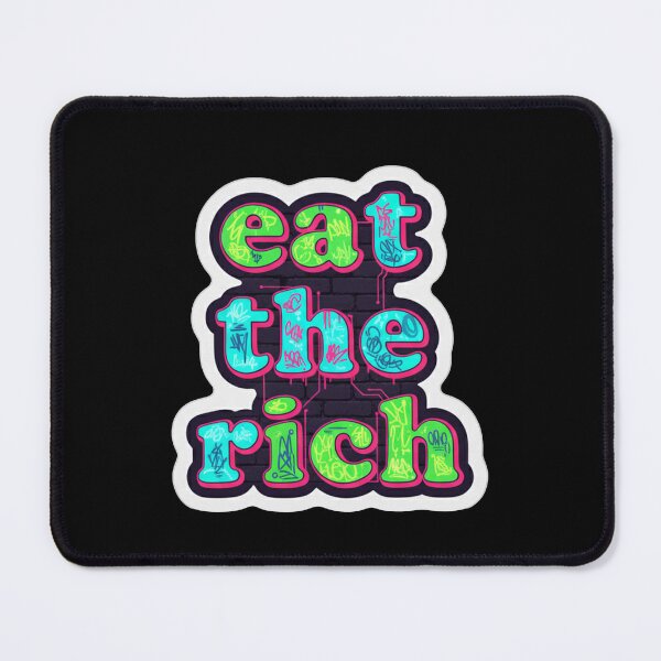 Item preview, Eat The Rich - Graffiti and Street Art Style designed and sold by Owcomm.