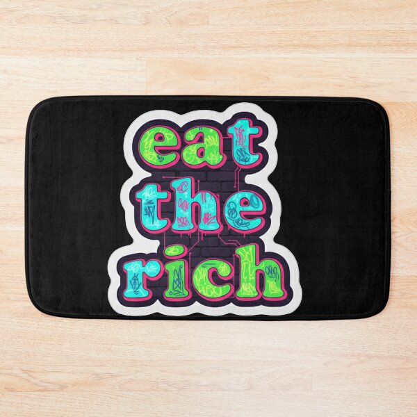 Item preview, Eat The Rich - Graffiti and Street Art Style designed and sold by Owcomm.