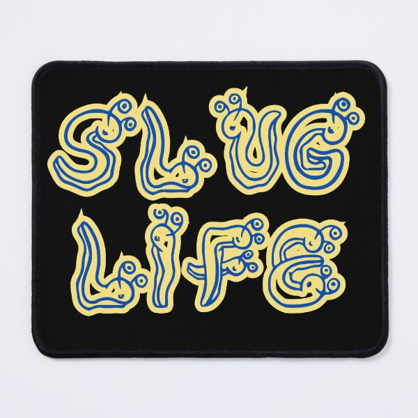 Item preview, Slug Life Funny Gift For Banana Slugs Fans designed and sold by carpoa.
