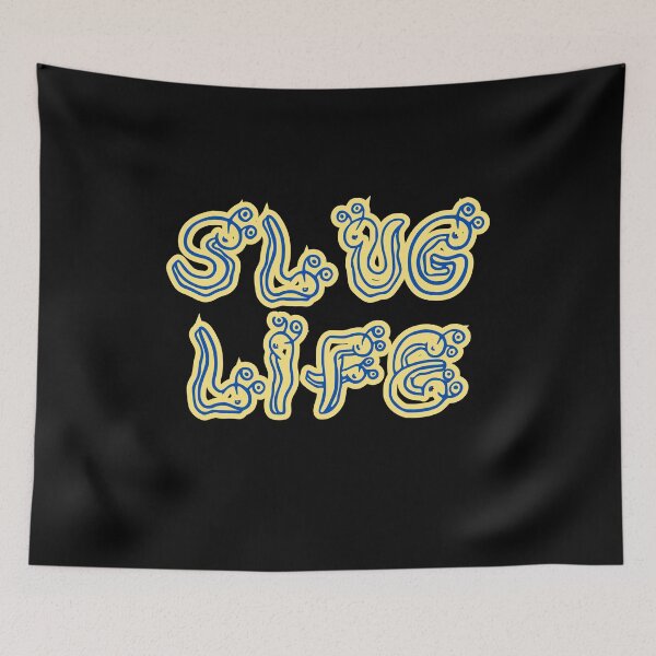 Item preview, Slug Life Funny Gift For Banana Slugs Fans designed and sold by carpoa.