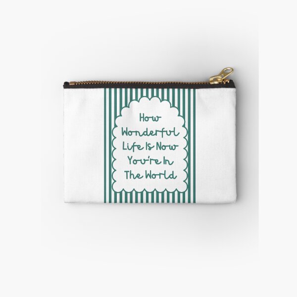 Item preview, How Wonderful Life Is Now You’re In The World designed and sold by Dondonmart.