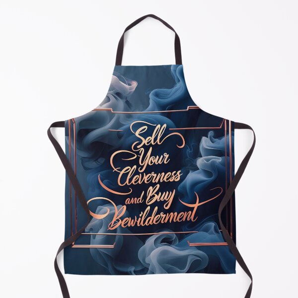 Item preview, Sell your cleverness and buy bewilderment 58 designed and sold by Tom-Johnson.