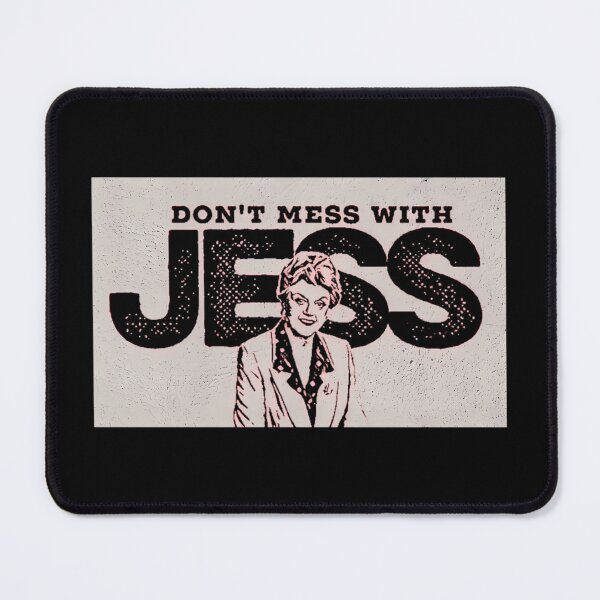 Item preview, Murder She Wrote Don'T Mess With Jess designed and sold by khuuormocp.
