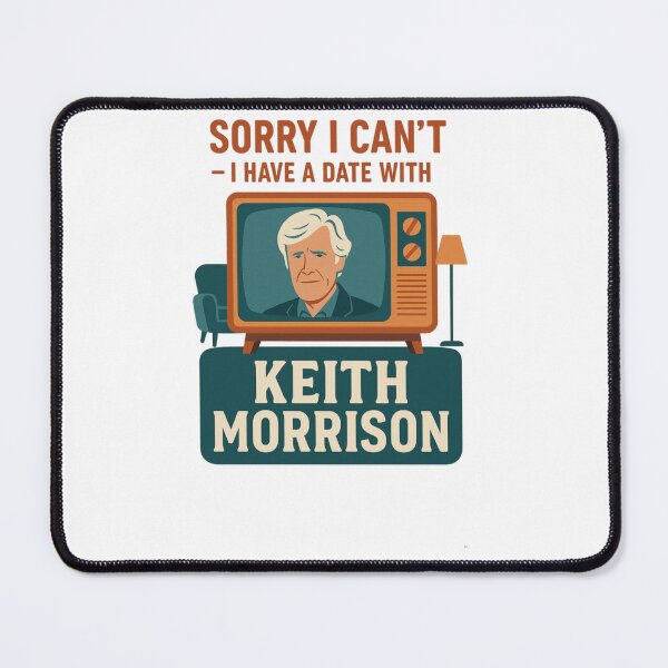 Item preview, Sorry I Can’t Keith Morrison designed and sold by lcant-arlliayp.