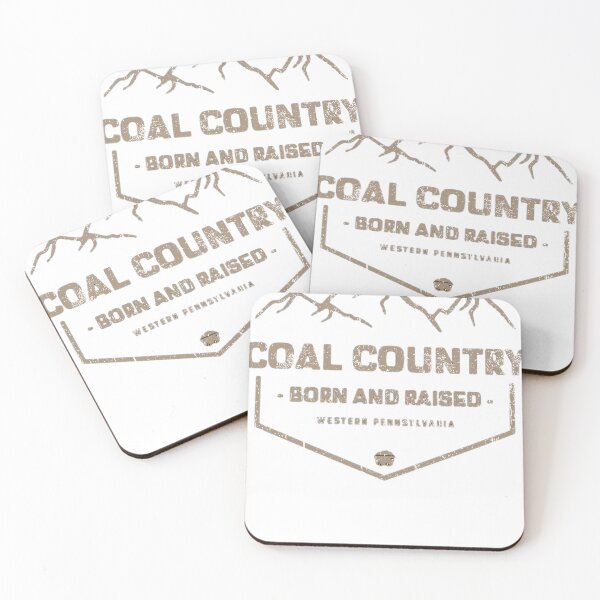 Item preview, Coal Country - Born & Raised designed and sold by MARGOTDAVIESe.