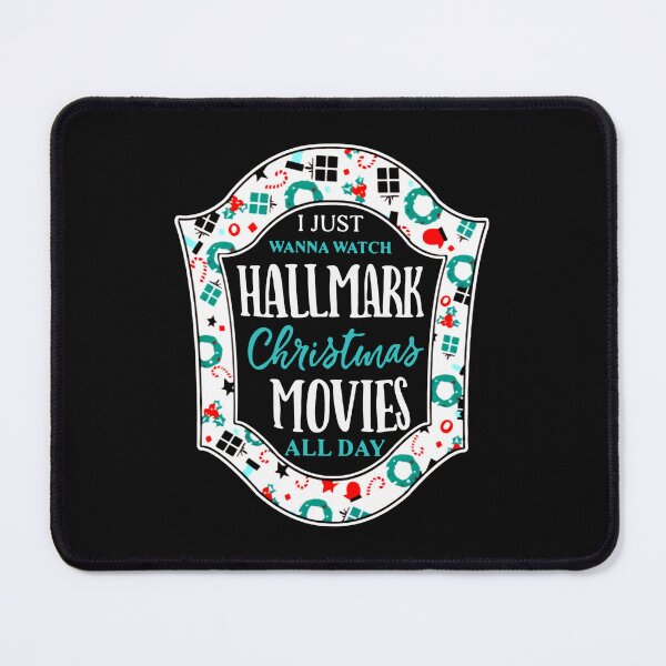 Item preview, I Just Wanna Watch Hallmark Christmas Movies All Day designed and sold by MelvinHenson3.