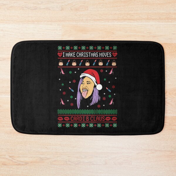 Item preview, I Make Christmas Moves Cardi B Claus  designed and sold by MelvinHenson3.