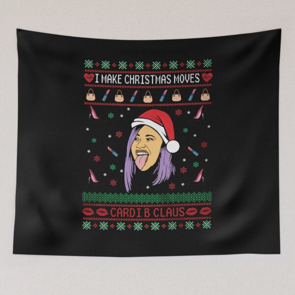 Item preview, I Make Christmas Moves Cardi B Claus  designed and sold by MelvinHenson3.