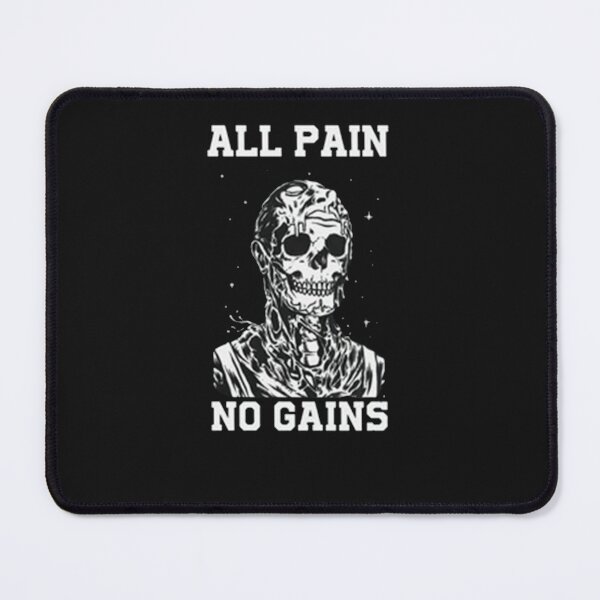 Item preview, All pain no gains designed and sold by ClaudieWest6.