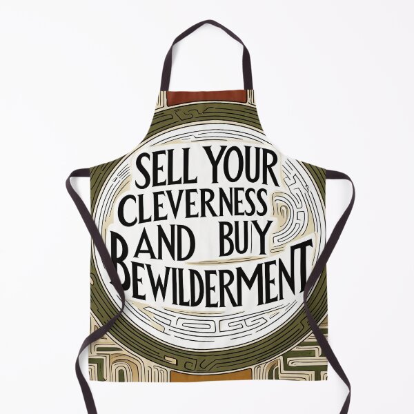 Item preview, Sell your cleverness and buy bewilderment 68 designed and sold by Tom-Johnson.