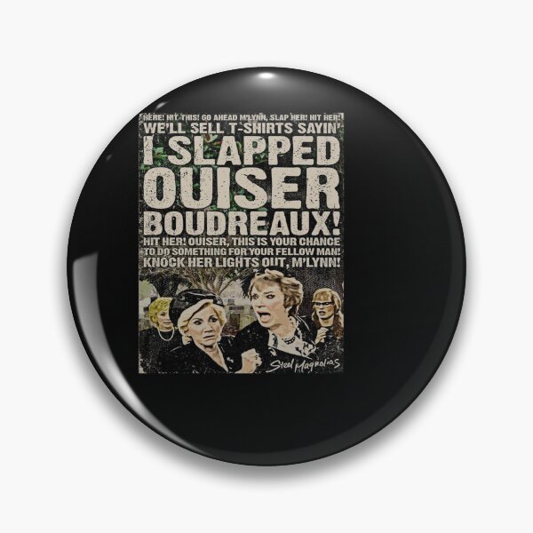 Item preview, I Slapped Ouiser Boudreaux  designed and sold by MelvinHenson3.