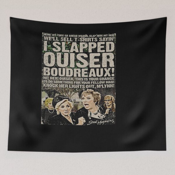 Item preview, I Slapped Ouiser Boudreaux  designed and sold by MelvinHenson3.