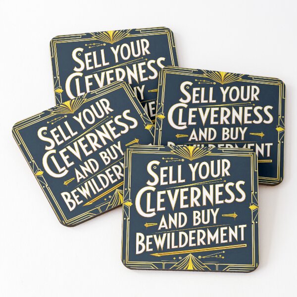 Item preview, Sell your cleverness and buy bewilderment 78 designed and sold by Tom-Johnson.