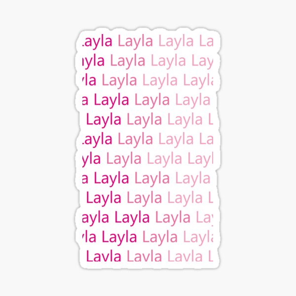 Layla Sticker For Sale By Shalomjoy Redbubble