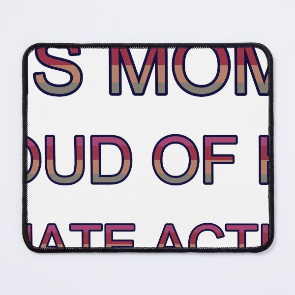 Item preview, This Mom Is Proud Of Her Climate Activist Uplifting designed and sold by TheIconSmith.