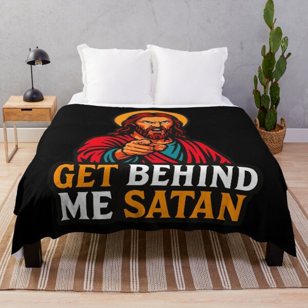 Item preview, Get Behind Me Satan meme Jesus Christ Bible Quote designed and sold by plushism.