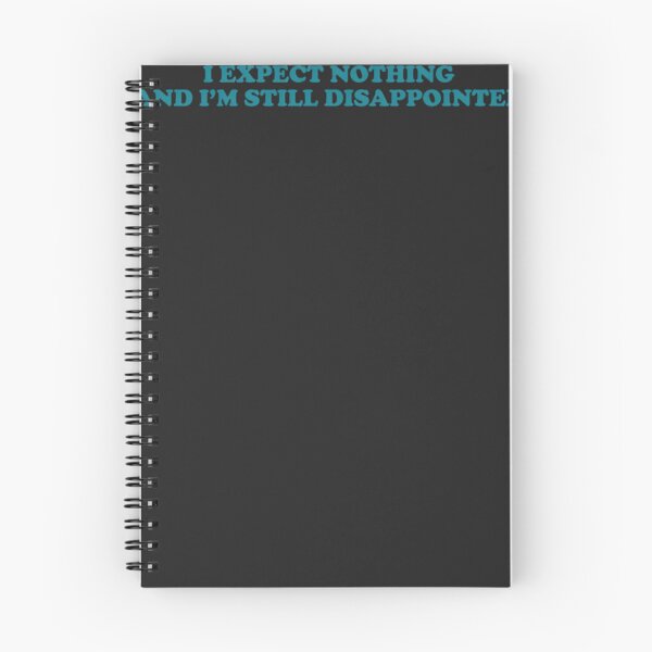 Item preview, I-Expect-Nothing-And-I'M-Still-Disappointed designed and sold by rzJCpWXw8ukS.