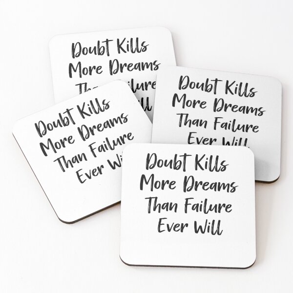 Item preview,  Doubt Kills More Dreams Than Failure Ever Will Motivational Quote Design designed and sold by MofazStyle.